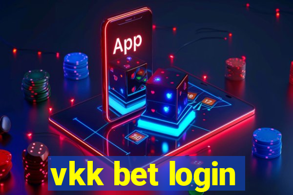 vkk bet login